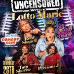 Black Women in Comedy Laff Fest presents Uncensored with Lotto Marie Starring Roni Shanell